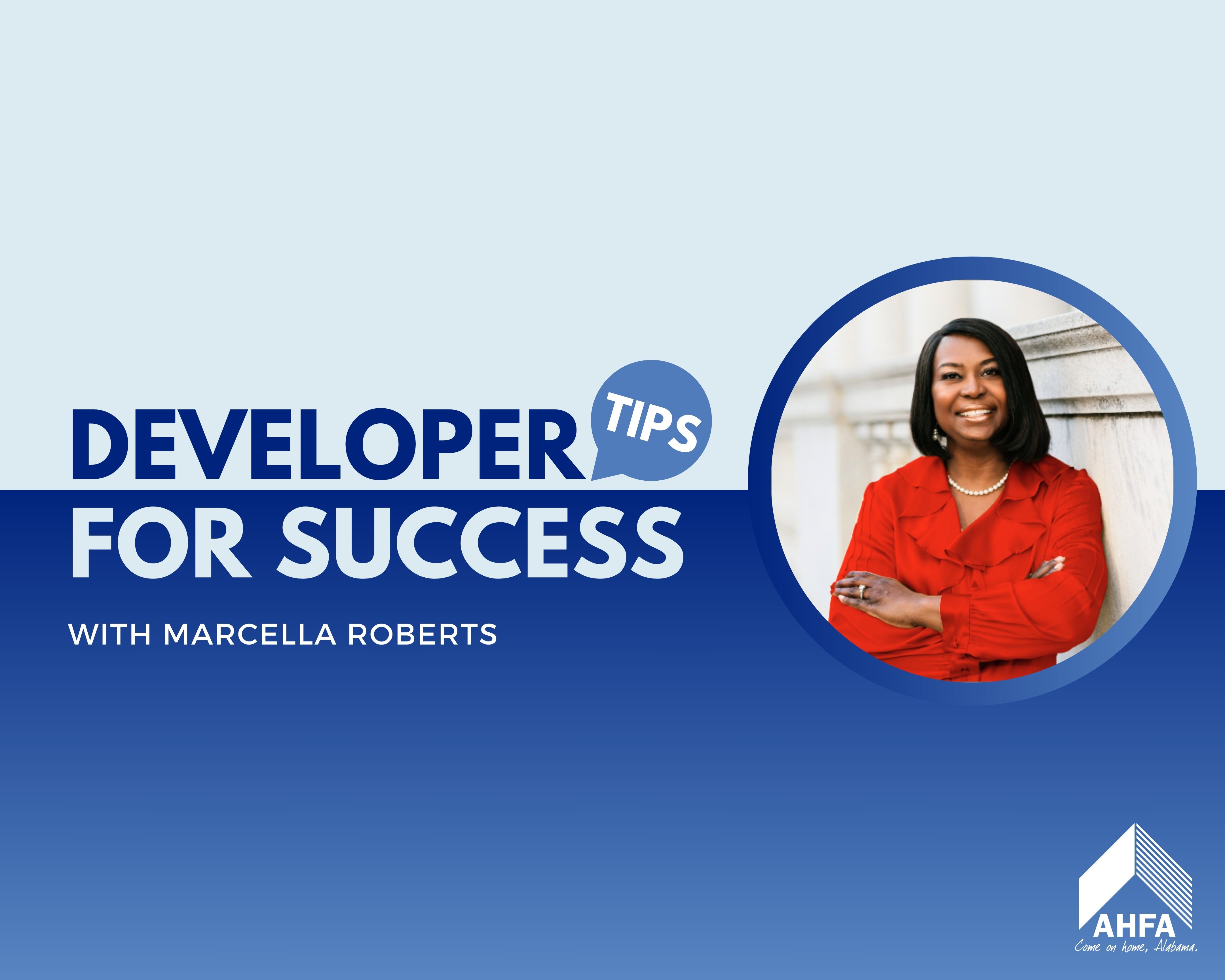 Developer Tips for Success: Marcella Roberts, M. Roberts & Associates